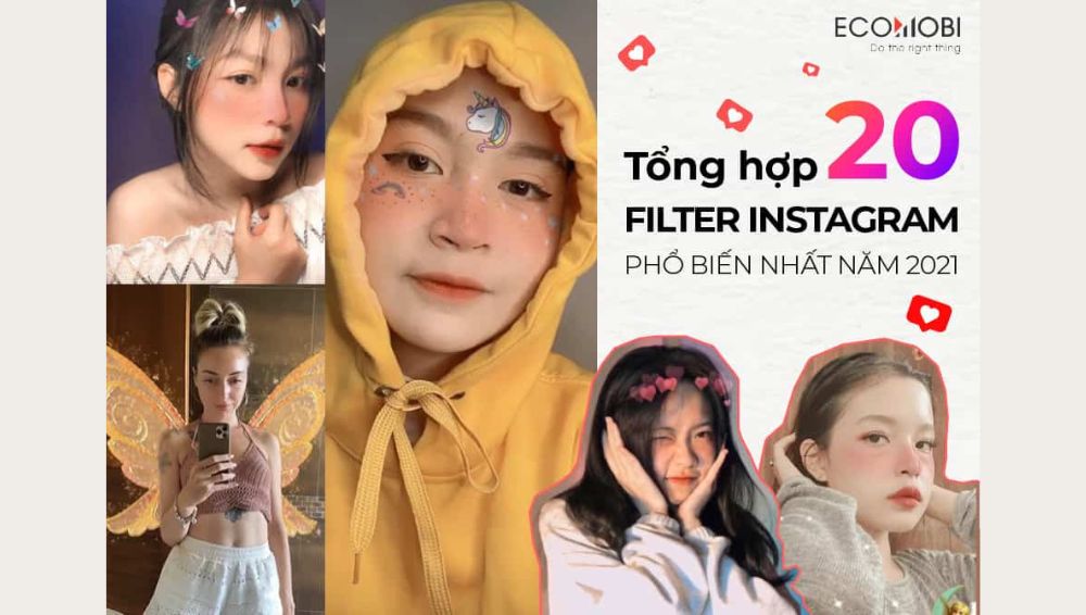 Tuyển tập Filter HOT trên Instagram được các KOLs sử dụng
